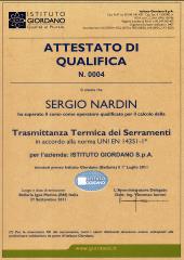 Tecnico operatore qualificato per il calcolo della Trasmittanza Termica dei Serramenti  per l�Istituto GIORDANO.
